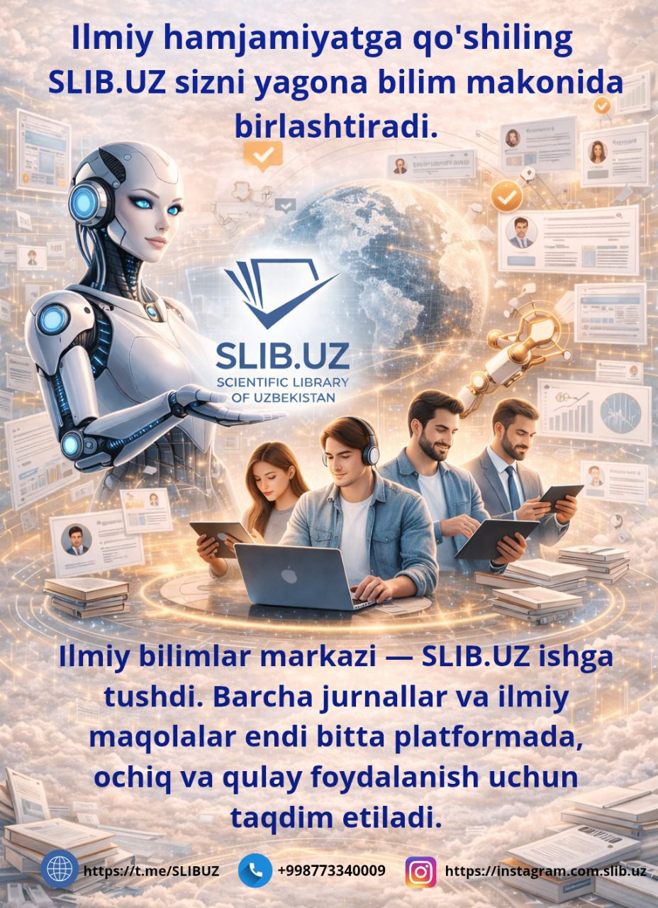 Ilm-fan uchun yangi davr boshlandi — SLIB.UZ ishga tushdi. Jurnallar, maqolalar va tadqiqotlar — barchasi endi shu yerda!!!