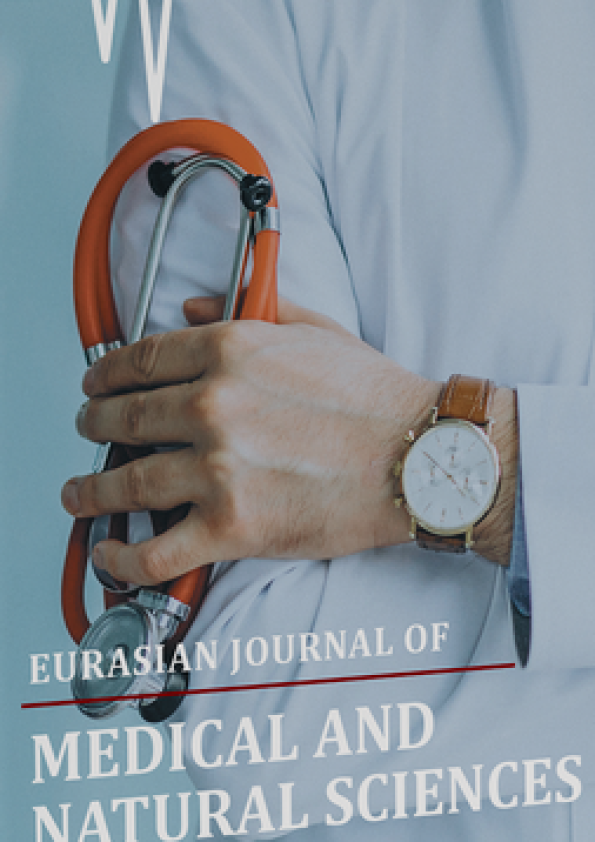 Eurasian Journal of Medical and Natural Sciences