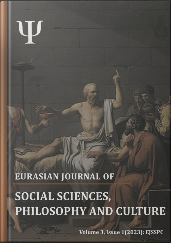 Eurasian Journal of Social Sciences, Philosophy and Culture