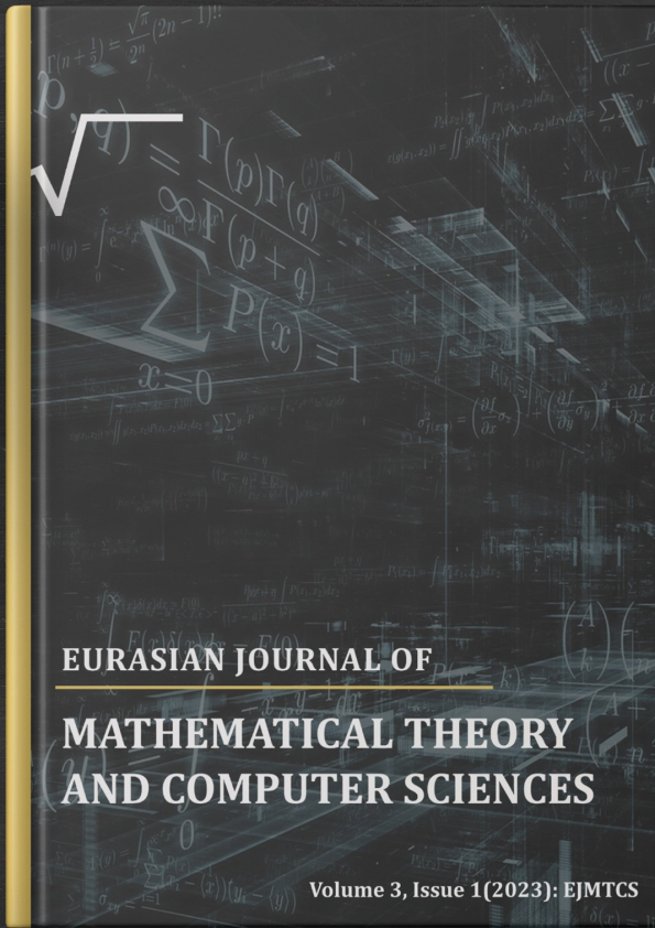 Eurasian Journal of Mathematical Theory and Computer Sciences