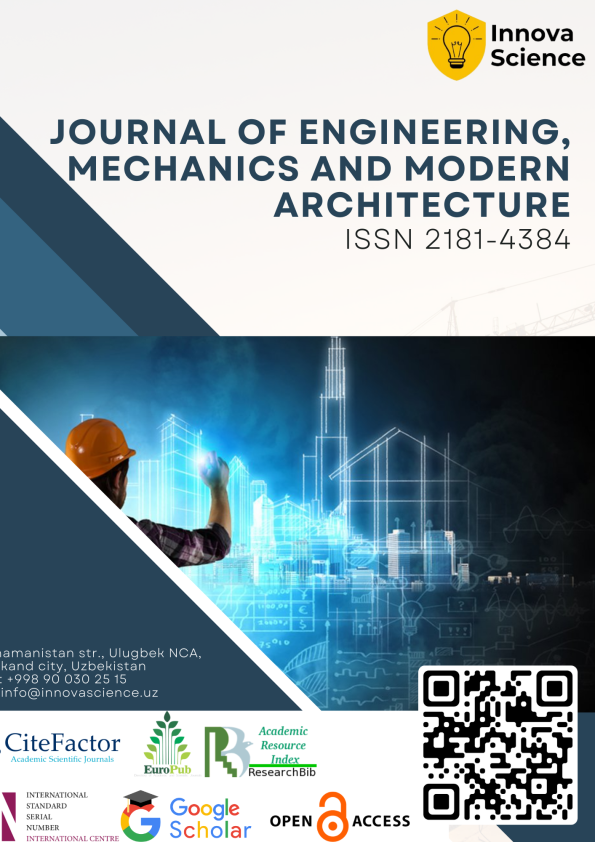 JOURNAL OF ENGINEERING, MECHANICS AND MODERN ARCHITECTURE