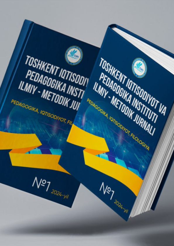 Toshkent iqtisodiyot va pedagogika universiteti ilmiy-metodik jurnali